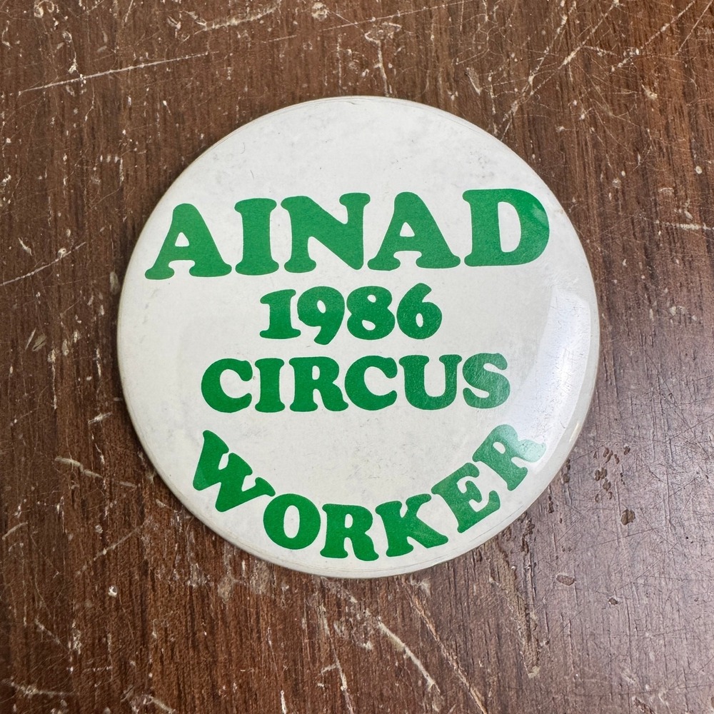 1986 Shriners Ainad Shriners Circus Worker Pinback Button Green White